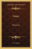 Dante: Physician 1163227560 Book Cover