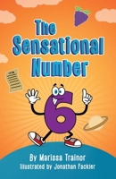 The Sensational Number Six 1945169974 Book Cover