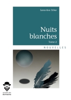 Nuits blanches - Tome 2 (French Edition) 2342154747 Book Cover