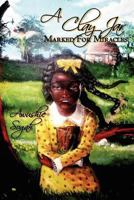 A Clay Jar Marked For Miracles 1449581854 Book Cover
