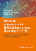 Handbuch energiesparende Halbleiterbauelemente – Hochintegrierte Chips: Bedeutung · Fertigung und Produktion · technischer Fortschritt 3658393459 Book Cover