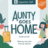 Aunty Goes Home 9811852030 Book Cover