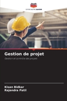 Gestion de projet: Gestion et contrôle des projets (French Edition) 6207628926 Book Cover