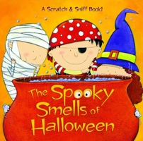 The Spooky Smells of Halloween (Scented Storybook) 0375832858 Book Cover