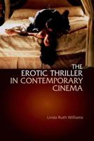 The Erotic Thriller in Contemporary Cinema 0748611487 Book Cover