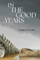 In the Good Years 1961897563 Book Cover