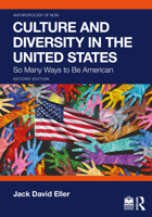 Culture and Diversity in the United States: So Many Ways to Be American 1032701684 Book Cover