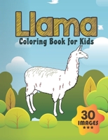 Llama Coloring for Book: Coloring book for Boys,Toddlers,Girls,Preschoolers, Kids B08BW9KJYH Book Cover