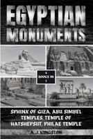 Egyptian Monuments: Sphinx Of Giza, Abu Simbel Temples, Temple Of Hatshepsut, Philae Temple 1839384212 Book Cover