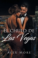El chulo de Las Vegas 1662495781 Book Cover