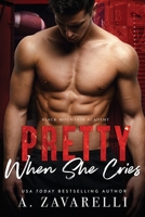 Pretty When She Cries B08W7SH5KV Book Cover