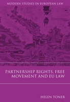 Partnership Rights, Free Movement, and EU Law 1841134775 Book Cover