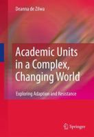 Academic Units in a Complex, Changing World: Adaptation and Resistance 940079777X Book Cover