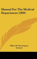 Manual For The Medical Department 1164867393 Book Cover