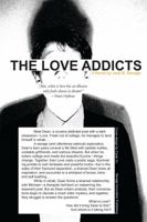 The Love Addicts 0982196008 Book Cover