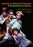 Acting in Musical Theatre: A Comprehensive Course 0415773199 Book Cover