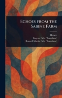 Echoes From the Sabine Farm 1022952390 Book Cover