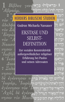 Ekstase Und Selbstdefinition: Zur Sozialen Konstruktivitat Auaergewohnlicher Religioser Erfahrung Bei Paulus Und Seinen Adressaten (Herders Biblische Studien, 97) 3451388979 Book Cover