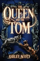 The Queen and the Tom B0H9PD8KBZ Book Cover