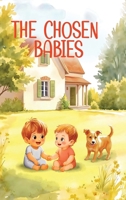 The Chosen Babies 1966901488 Book Cover
