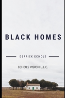 Black Homes B084G2MY75 Book Cover