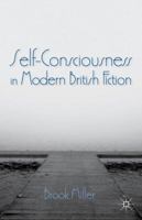 Self-Consciousness in Modern British Fiction 0230337562 Book Cover
