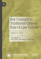 Key Concepts in Traditional Chinese Rule-Of-Law Culture 9819789346 Book Cover
