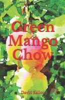 Green Mango Chow B08CG7F954 Book Cover