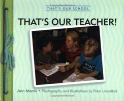 That's Our Teacher 0761323732 Book Cover