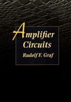 Amplifier Circuits (Newnes Circuit Series) 0750698772 Book Cover