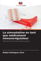 La simvastatine en tant que médicament immunorégulateur (French Edition) 6209852645 Book Cover