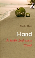 i-land - A double Irish and a Dutch 1326950061 Book Cover