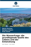 Die Wasserfrage: die grundlegende Quelle des Lebens und der Entwicklung (German Edition) 6630132335 Book Cover
