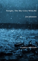 Tonight The Sky Cries With Me 1695423666 Book Cover