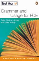 Test Your Grammar and Usage for FCE (Test Your) 0582451744 Book Cover