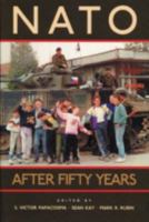 NATO After Fifty Years 0842028862 Book Cover