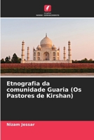 Etnografia da comunidade Guaria (Os Pastores de Kirshan) (Portuguese Edition) 6209942210 Book Cover