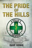 The Pride of the Hills: A Vollie's Memoir 0991199715 Book Cover