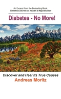 Diabetes - No More! 0976794462 Book Cover