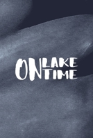 On Lake Time: All Purpose 6x9 Blank Lined Notebook Journal Way Better Than A Card Trendy Unique Gift Blue Texture Lake 1706279590 Book Cover