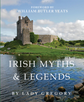 Irish Myths and Legends 0762402814 Book Cover