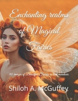 Enchanting realms of Magical Fairies: 50 images Beautiful Fairies in meadows B0CTGGGKL5 Book Cover