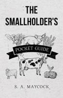 The Smallholder's Pocket Guide 1528710797 Book Cover