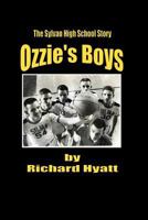 Ozzie's Boys: The Sylvan High School Story 1466227443 Book Cover