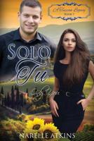 Solo Tu: Only You 1722620900 Book Cover