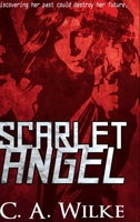Scarlet Angel: Large Print Hardcover Edition 1715830083 Book Cover