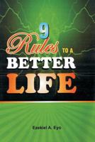 9 Rules To A Better Life 1721135197 Book Cover