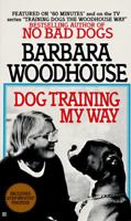 Dog Training My Way 0425081087 Book Cover