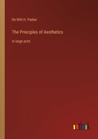 The Principles of Aesthetics: in large print 3368352725 Book Cover