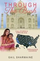 Through the Bush 1545628378 Book Cover